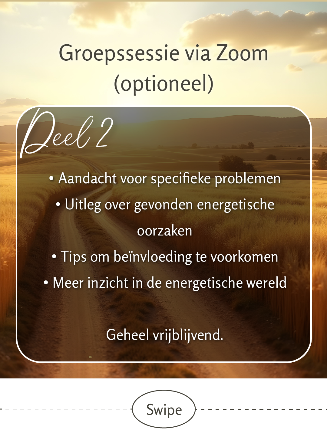 Last van negatieve energie? Laat het verwijderen tijdens een schoningsavond - 10