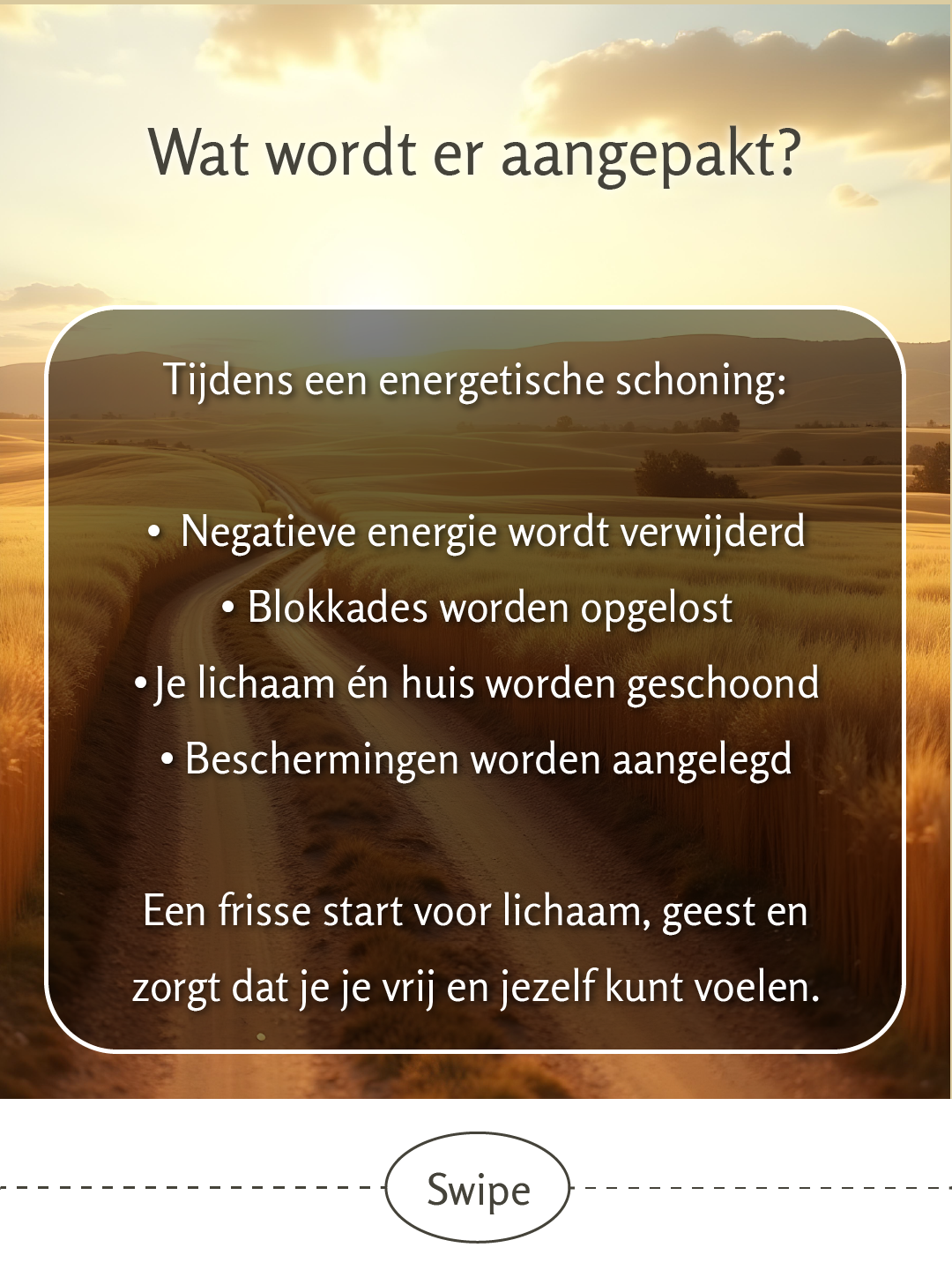 Last van negatieve energie? Laat het verwijderen tijdens een schoningsavond - 4