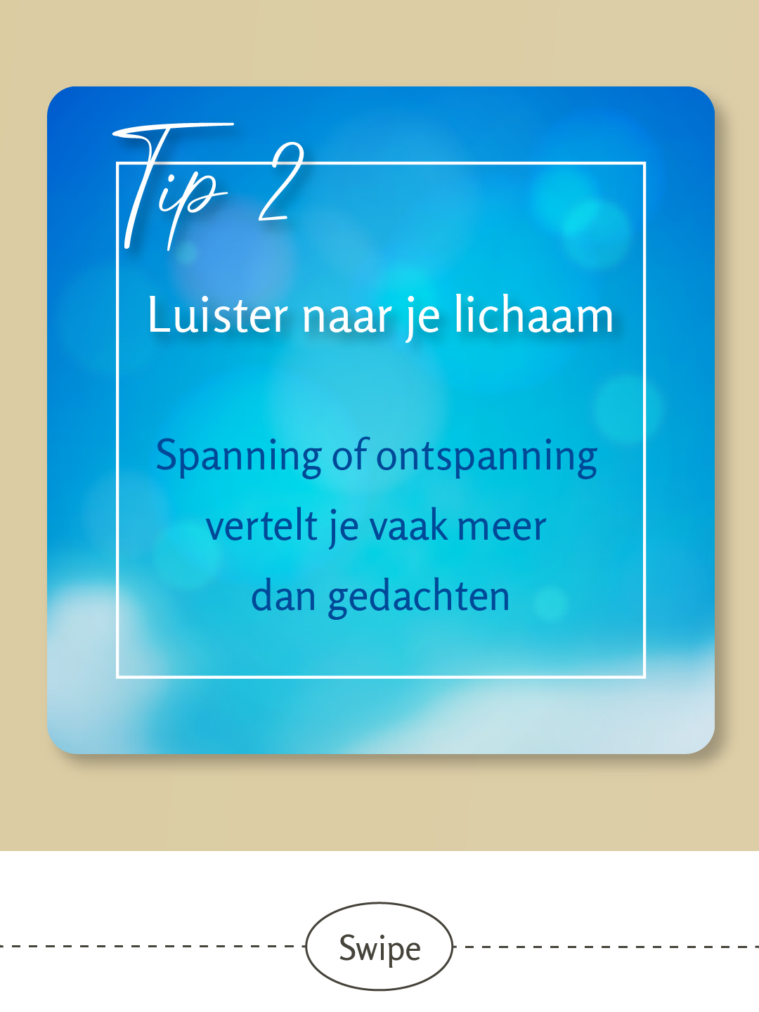 Leven op gevoel, Luisteren naar je innerlijke stem - 6