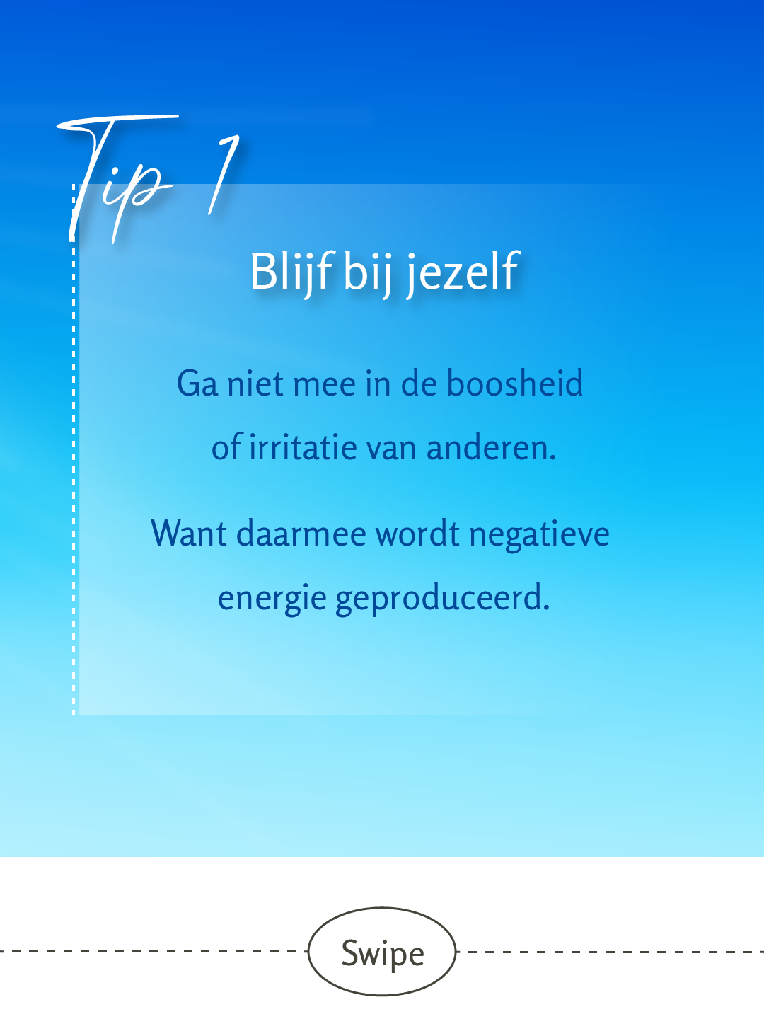 Heb jij last van negatieve energie? - 4